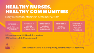 Healthy Nurses, Healthy Communities - Behavioral Health Series - Every Wednesday in September at 4pm @ Zoom